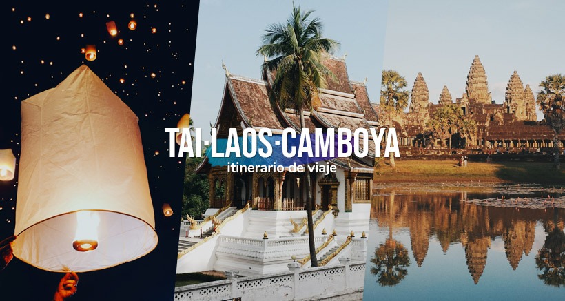 Itinerario por Tailandia, Laos y Camboya