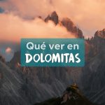 Qué ver en Dolomitas