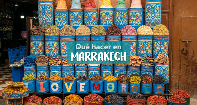 Qué ver y hacer en Marrakech